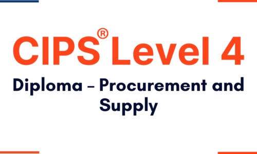 CIPS Level 4 Diploma – Procurement and Supply