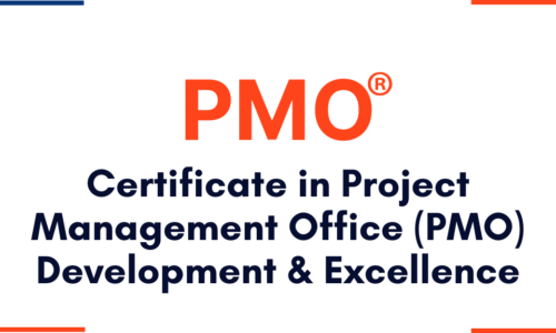 Certificate in Project Management Office (PMO®) Development & Excellence