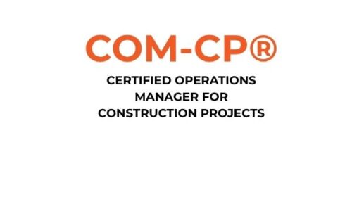 (COM-CP®) Certified Operations Manager for Construction Projects-Manage Operations