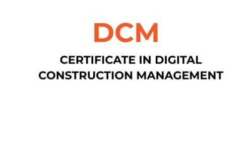 Certificate in Digital Construction Management