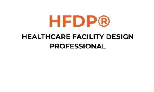 (HFDP®) Healthcare Facility Design Professional Certification