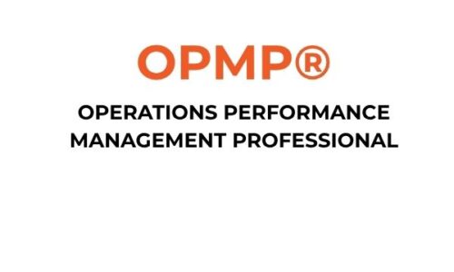 (OPMP®) Operations & Performance Management Professional