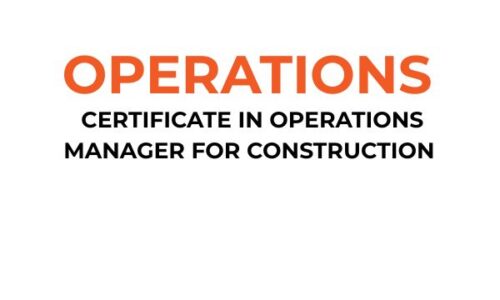 Certificate in Operations Manager for Construction